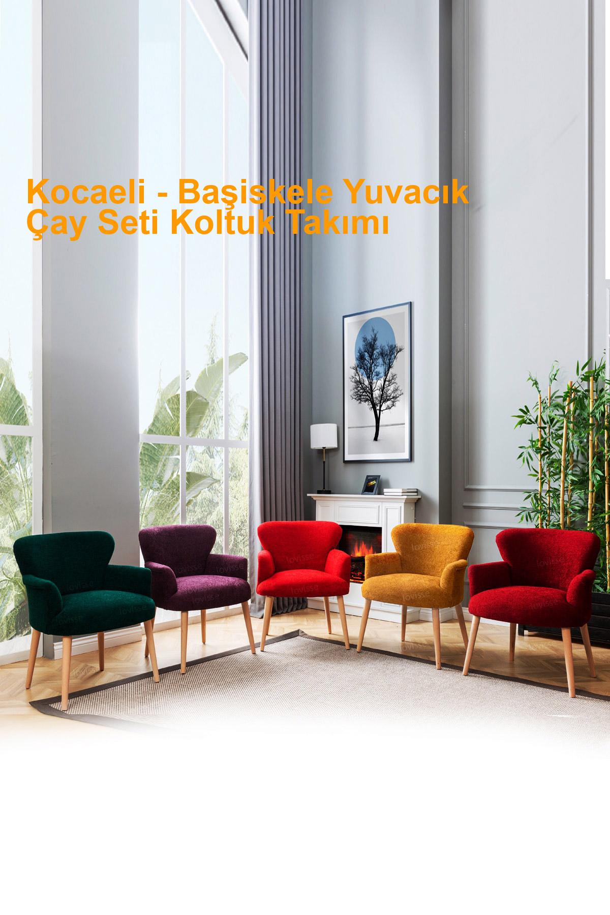 Kocaeli Başiskele Yuvacık çayseti koltuk